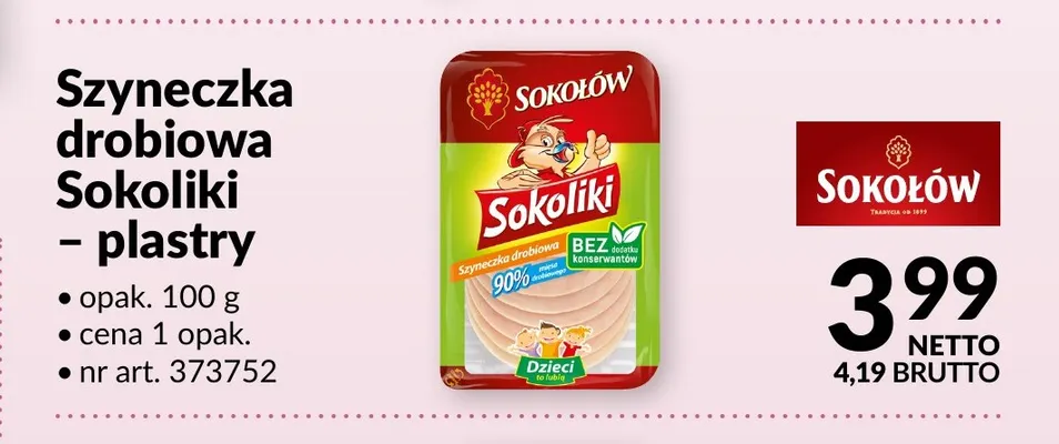 Szyneczka drobiowa Sokoliki plastry Sokołów promocja w Makro