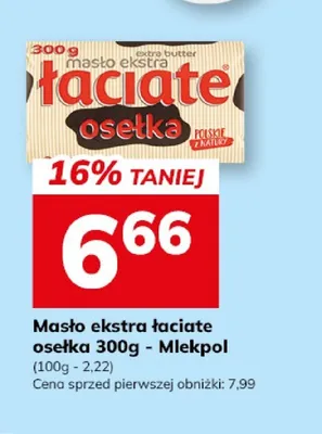 Masło ekstra Łaciate osełka promocja w Hitpol
