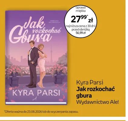 Książka Jak rozkochać gbura Kyra Parsi promocja w Empik