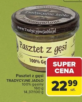 Pasztet z gęsi Tradycyjne Jadło promocja w Carrefour