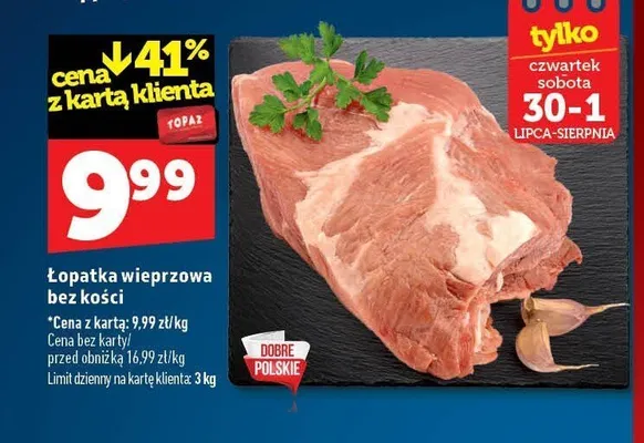 Łopatka wieprzowa bez kości promocja w TOPAZ