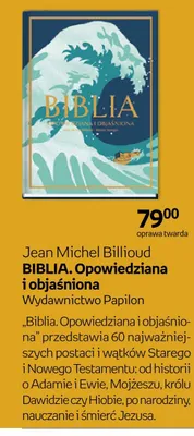 Książka BIBLIA. Opowiedziana i objaśniona Jean Michel Billioud oprawa twarda Wydawnictwo Papilon promocja w Empik