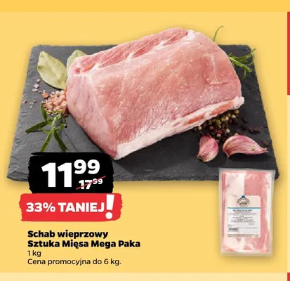 Schab wieprzowy Sztuka Mięsa Mega Paka promocja w Netto