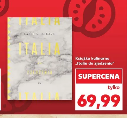 Książka kulinarna Italia do zjedzenia promocja w Kaufland