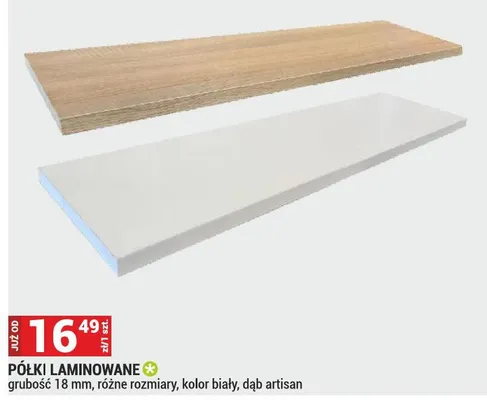 PÓŁKI LAMINOWANE grubość 18 mm, różne rozmiary, kolor biały, dąb artisan promocja w Merkury Market