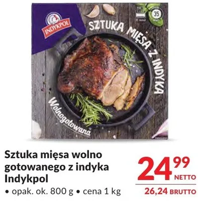 Sztuka mięsa wolno gotowanego z indyka Indykpol promocja w Makro
