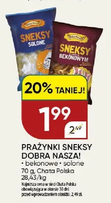 Prażynki Sneksy solone Dobra Nasza! promocja w Chata Polska