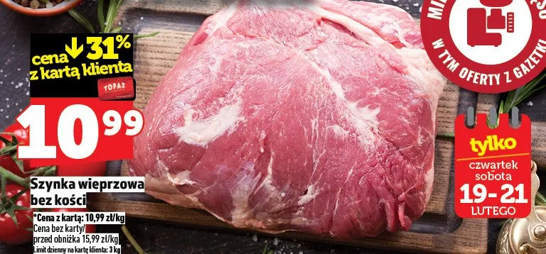 Szynka wieprzowa bez kości promocja w TOPAZ