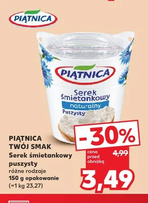 Serek śmietankowy puszysty Twój Smak Piątnica promocja w Kaufland