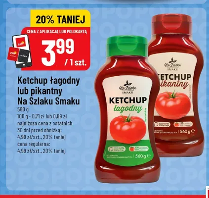 Ketchup łagodny Na Szlaku Smaku promocja w POLOmarket