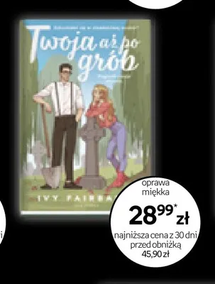Książka Twoja aż po grób Ivy Fairbanks promocja w Empik