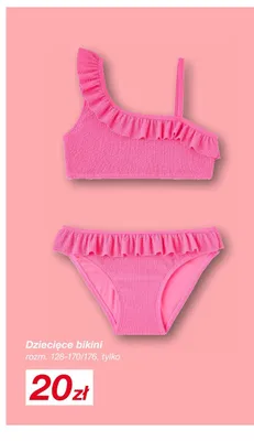 Dziecięce bikini rozm. 128-170/176 promocja w KiK