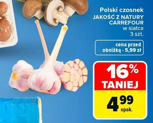 Czosnek polski w siatce Jakość z Natury Carrefour promocja w Carrefour