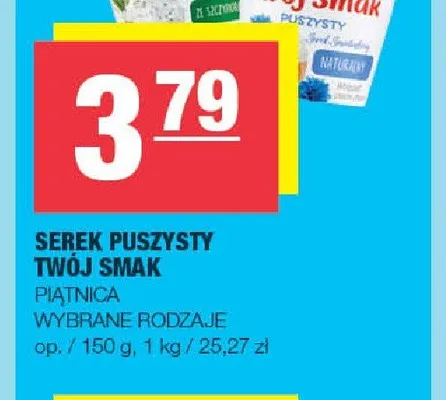 Serek puszysty Twój Smak Piątnica promocja w SPAR