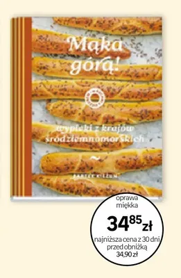 Książka Mąka górą! Wypieki z krajów śródziemnomorskich Bartek Kieżun oprawa miękka promocja w Empik