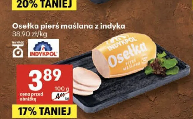 Osełka pierś maślana z indyka Indykpol promocja w Delikatesy Centrum