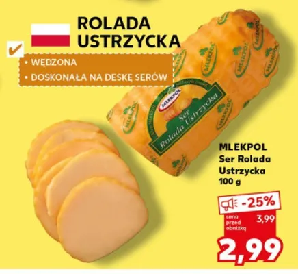 Ser Rolada Ustrzycka promocja w Kaufland