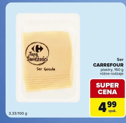 Ser Gouda plastry Carrefour Targ Świeżości promocja w Carrefour Market