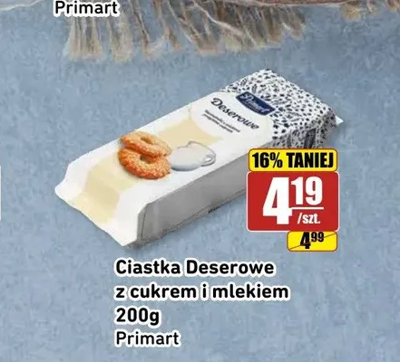 Ciastka Deserowe z cukrem i mlekiem Primart promocja w API Market