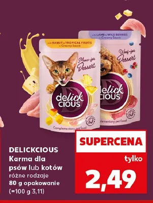 Karma dla psów lub kotów Delickcious promocja w Kaufland