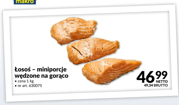 Łosoś miniporcje wędzone na gorąco promocja w Makro