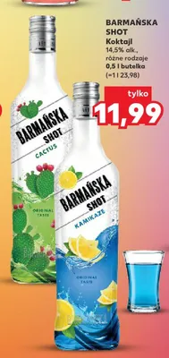 Koktajl Barmańska Shot promocja w Kaufland