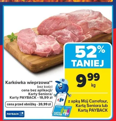 Karkówka wieprzowa bez kości promocja w Carrefour