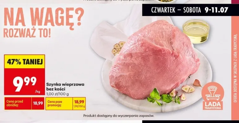 Szynka wieprzowa bez kości promocja w Biedronka