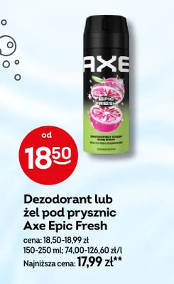 Żel pod prysznic Axe Epic Fresh promocja w Żabka