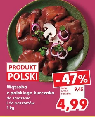Wątroba z polskiego kurczaka  promocja w Kaufland