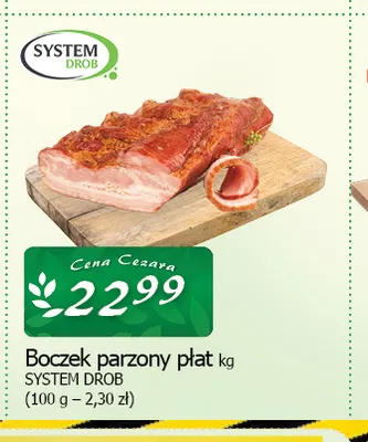 Boczek parzony płat System Drob promocja w CEZAR Delikatesy
