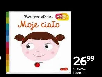 Książka Pierwsze słowa Moje ciało oprawa twarda promocja w Dzień Dziecka