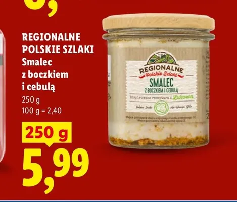 Smalec z boczkiem i cebulą Regionalne Polskie Szlaki promocja w Lidl