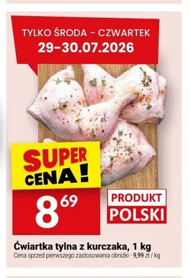 Ćwiartka tylna z kurczaka promocja w Twój Market