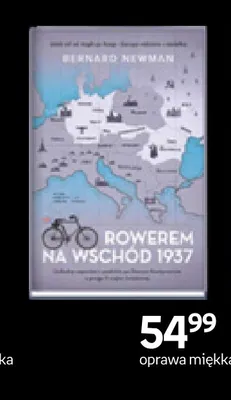 Książka Rowerem na wschód 1937 Bernard Newman promocja w Empik