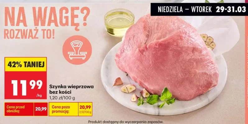 Szynka wieprzowa bez kości promocja w Biedronka