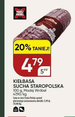 Kiełbasa sucha staropolska Madej Wróbel promocja w Chata Polska