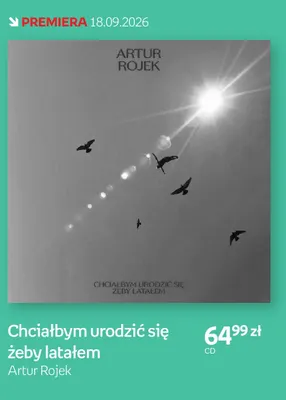 Płyta CD Chciałbym urodzić się żeby latałem Artur Rojek promocja w Empik