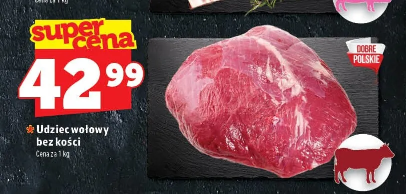 Udziec wołowy bez kości promocja w TOPAZ