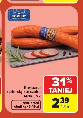 Kiełbasa z piersią kurczaka Morliny promocja w Carrefour Market