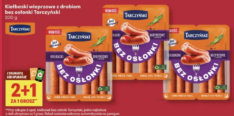 Kiełbaski wieprzowe z drobiem bez osłonki Tarczyński promocja w Delikatesy Centrum