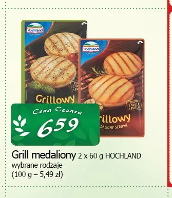 Grill medaliony Hochland promocja w CEZAR Delikatesy