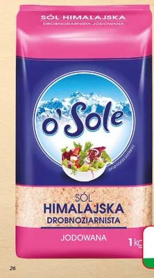 Sól himalajska różowa drobnoziarnista jodowana o'Sole promocja w Dino