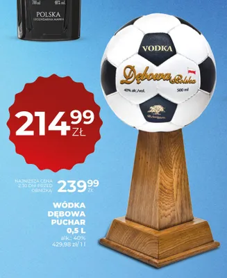 Wódka Dębowa Polska Puchar promocja w Duży Ben