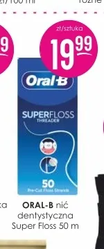Nić dentystyczna Super Floss Oral-B promocja w Drogerie Jasmin