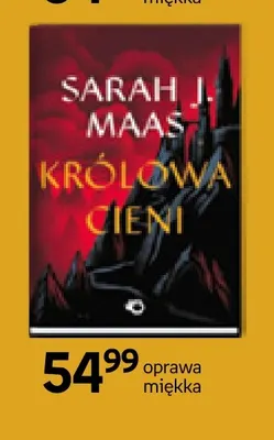 Książka Królowa cieni Sarah J. Maas promocja w Empik