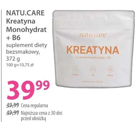 Suplement diety bezsmakowy Kreatyna Monohydrat + B6 Natu.Care promocja w Hebe