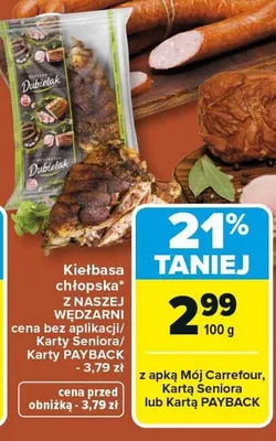 Kiełbasa chłopska z naszej wędzarni promocja w Carrefour Market