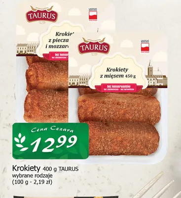 Krokiety z mięsem Taurus promocja w CEZAR Delikatesy