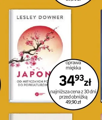 Książka Japonia. Od mitycznych początków do popkultury Lesley Downer promocja w Empik